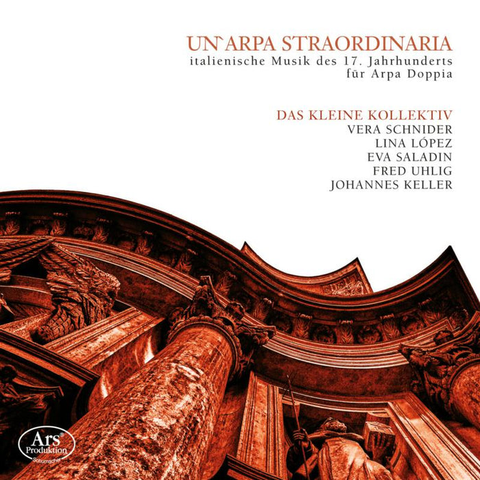 Das Kleine Kollektiv - Italian Music Of The 17th C For Arpa Doppia - ARS38568