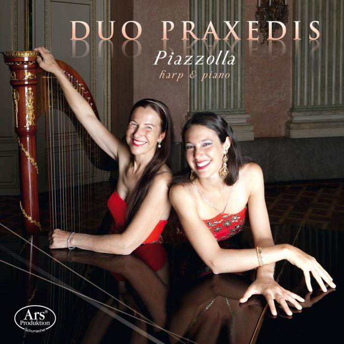 Duo Praxedis - Piazzolla: Works For Harp & Piano - ARS38592
