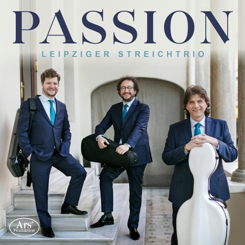 Leipzig String Trio - Passion - Works by Dohnanyi, Francaix, Bach, Sibelius & Enescu - ARS38630