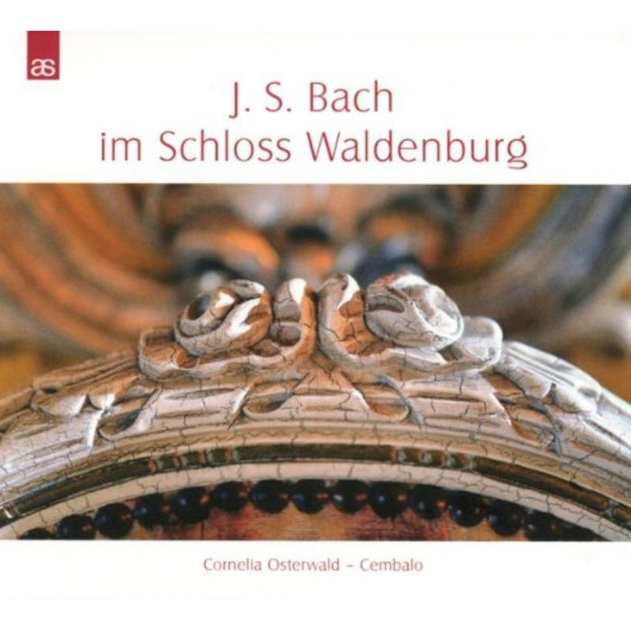 Cornelia Osterwald - Bach: In The Waldenburg Castle - AS5064