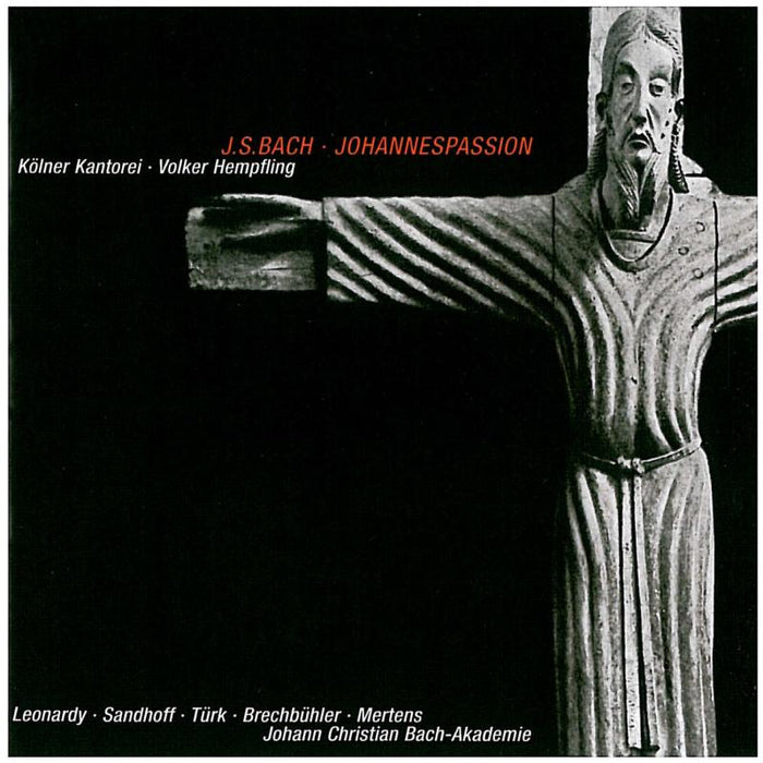 Kolner Kantorei/Johann Christi - St Johns Passion - AVI553006