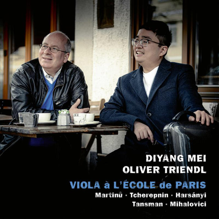 Diyang Mei & Oliver Triendl - Viola à L'Ecole De Paris Diyang Mei & Oliver Triend - AVI8553028