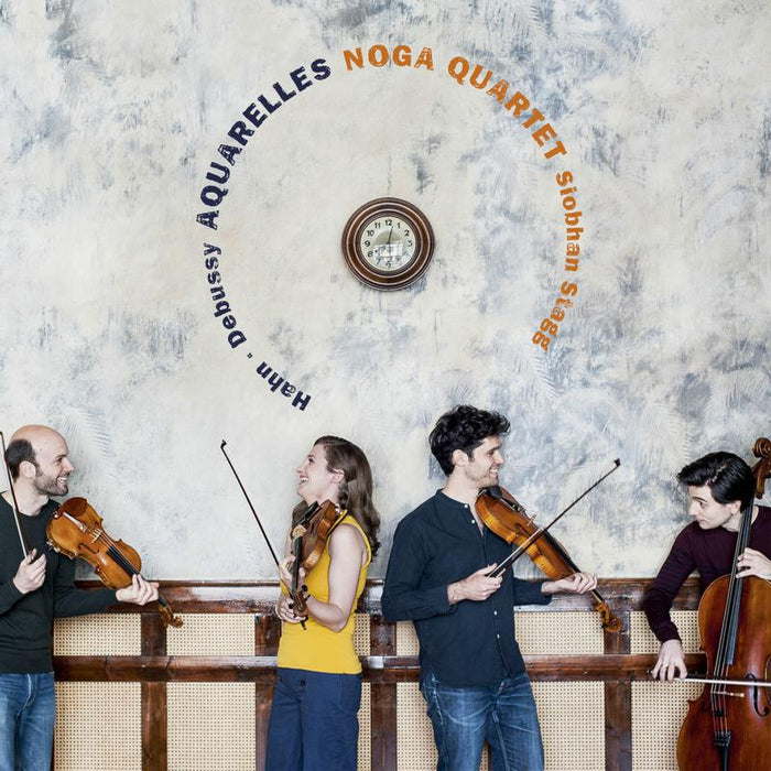 Noga Quartet & Siobhan Stagg - Aquarelles: Debussy, Hahn - AVI8553106