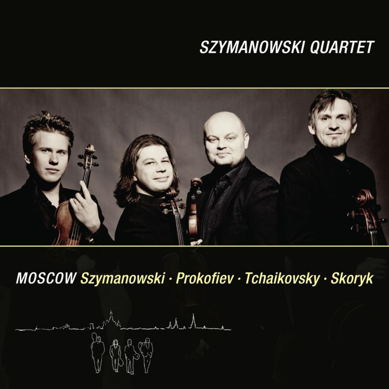 Szymanowski Quartet - Moscow: Szymanowski, Prokofiev, Tchaikovsky, Skoryk - AVI8553160