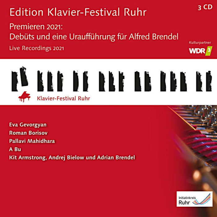 Eva Gevorgyan, Roman Borisov, Adrian Brendel, Kit Armstrong, Pallavi Mahidhara & Andrej Bielow - Edition Klavierfestival Ruhr Vol. 40: Debuts And A Premiere for Alfred Brendel
 - AVI8553172
