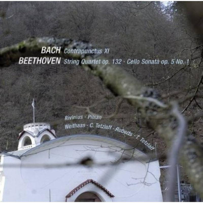 Christian Tetzlaff & Antje Weit - Bach: Contrapunctus XI, Beethoven: String Quartet Op. 132 - AVI8553225