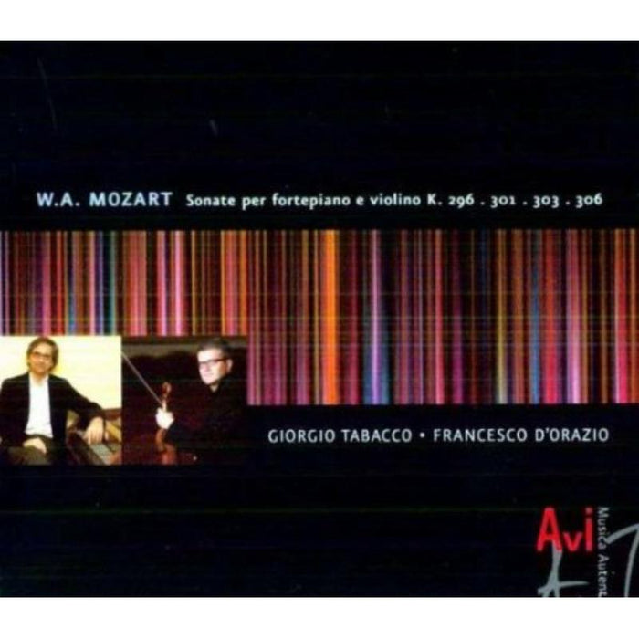 Giorgio Tabacco & Francesco D'Orazio - Mozart: Sonate Per Pianoforte E Violino K. 296, 301, 303 & 306 - AVI8553244