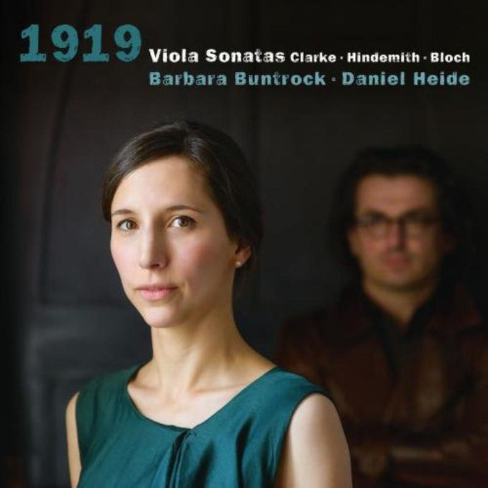 Barbara Buntrock / Daniel Heid - Clarke - Hindemith - Bloch:  '1919' Viola Sonatas - AVI8553304