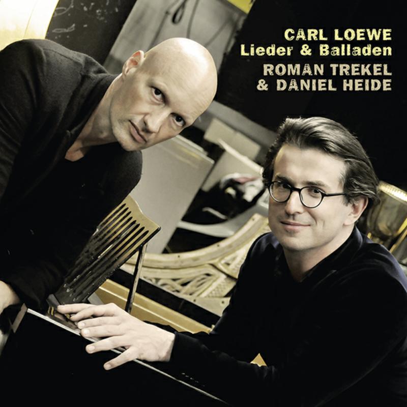Roman Trekel / Daniel Heide - Carl Loewe: Lieder & Balladen - AVI8553307