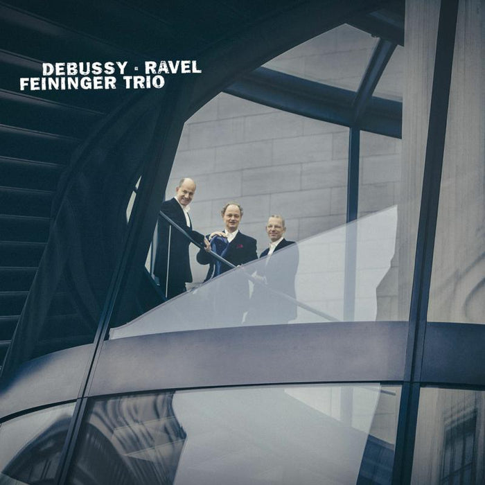 Feininger Trio - Debussy & Ravel - AVI8553317