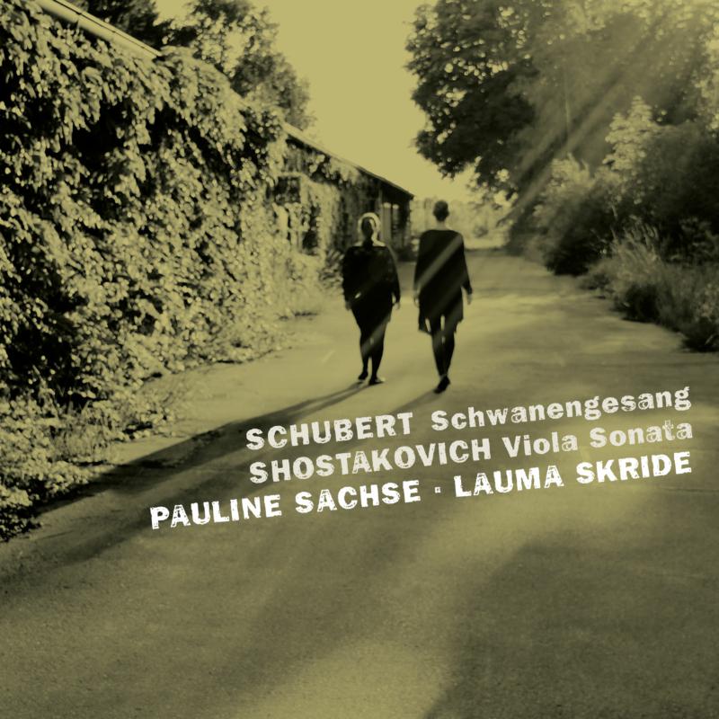 Pauline Sachse & Lauma Skride - Schubert & Shostakovich - AVI8553371