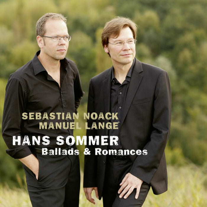Sebastian Noack and Manuel Lange - Hans Sommer: Ballads & Romances - AVI8553389