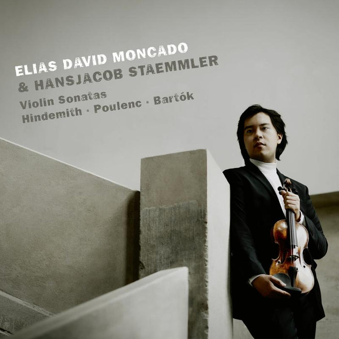 Elias David Moncado & Hansjacob Staemmler - Violin Sonatas: Hindemith, Poulenc, Bartok - AVI8553492