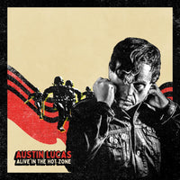 Austin Lucas: Alive In The Hot Zone (LP)