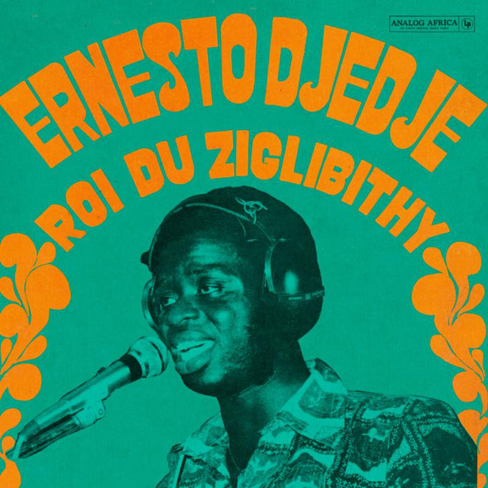 Ernesto Djedje: Roi Du Ziglibithy