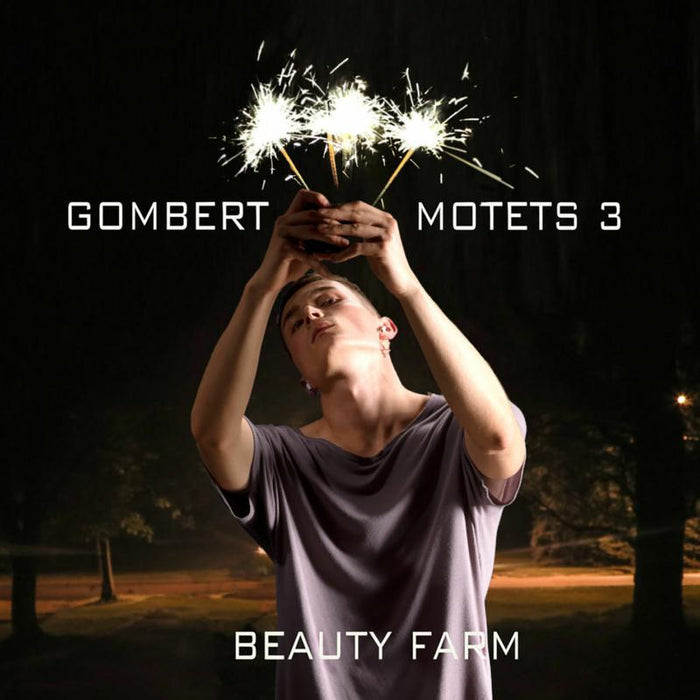 Beauty Farm - Gombert: Motets Vol. 3 - FB2231711