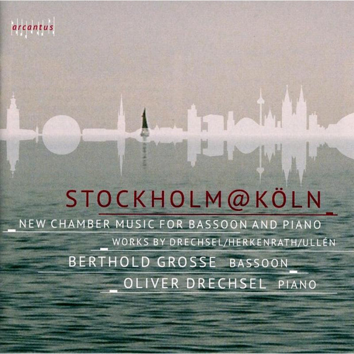 Berthold Grosse; Oliver Drechs - New Chamber Music For Bassoon And Piano - ARC19018