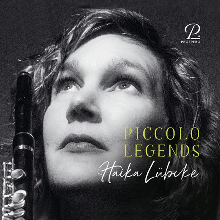 Haika Lubcke; Hendrik Heilmann; Sarah Verrue; Pamela Stahel - Piccolo Legends - Works for Piccolo - PROSP0053