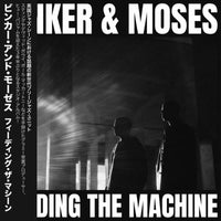 Binker and Moses: Feeding The Machine