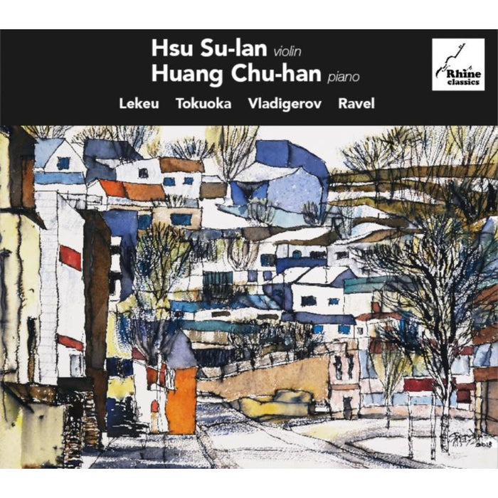 Hsu Su-lan & Huang Chu-han - Lekue, Tokuoka, Vladigerov & Ravel - RN001