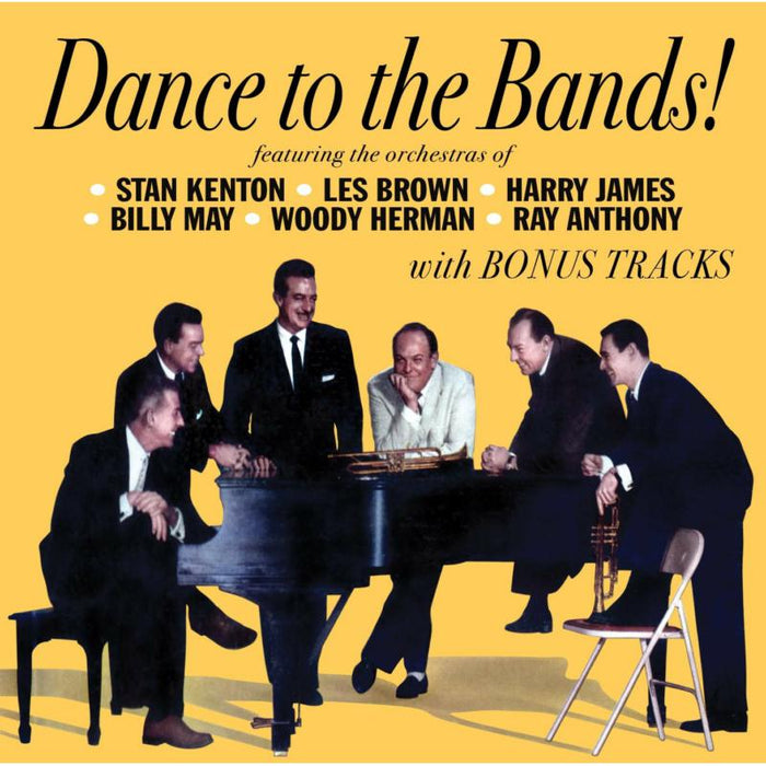 Dance to the Bands! (with Bonus Tracks)