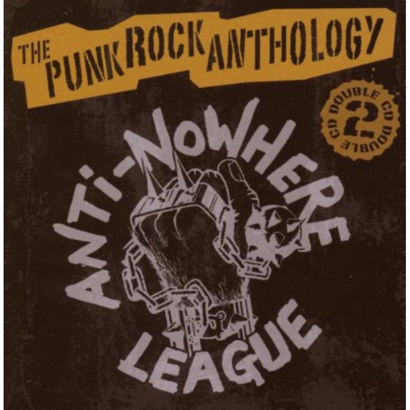 Anti-Nowhere League - The Punk Rock Anthology - CDPUNK144