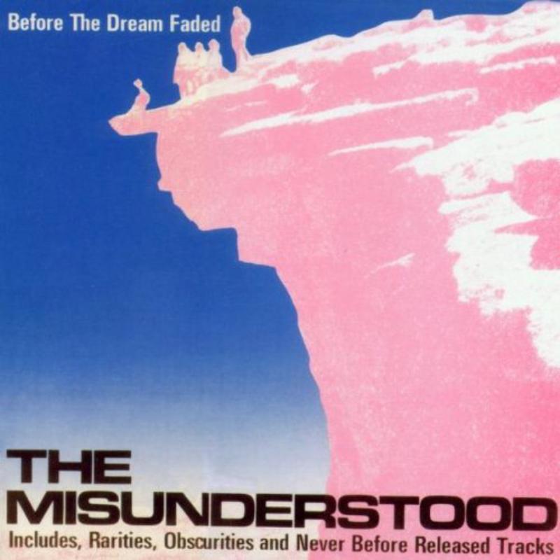 The Misunderstood: Before The Dream Faded