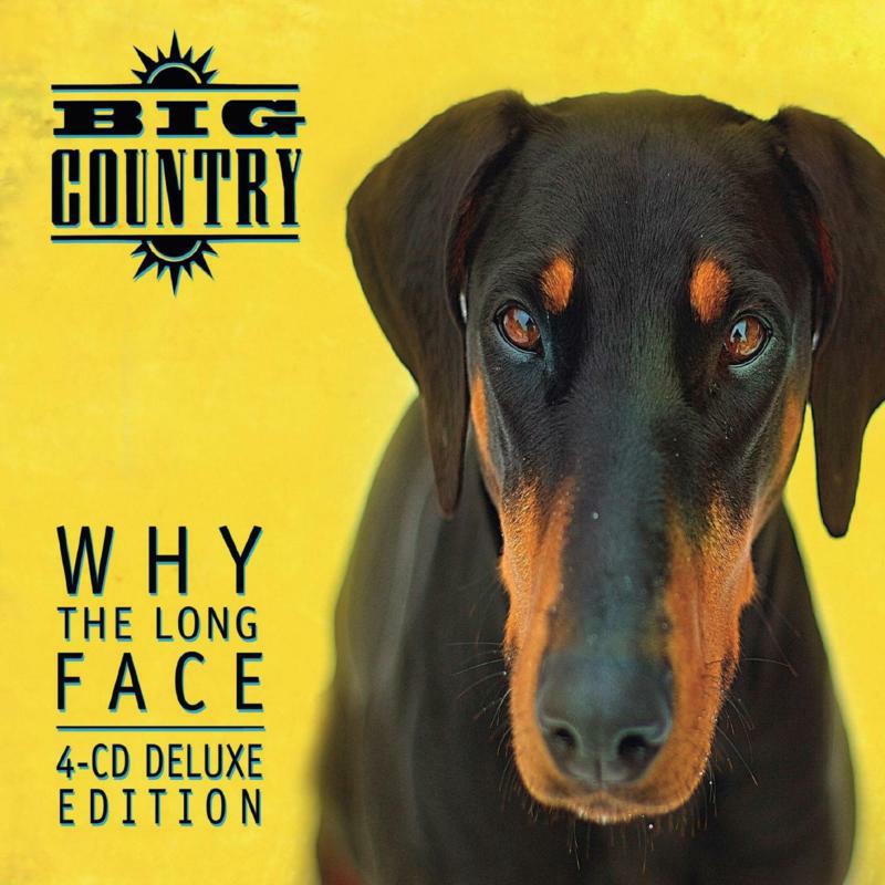 Big Country: Why The Long Face? – Proper Music