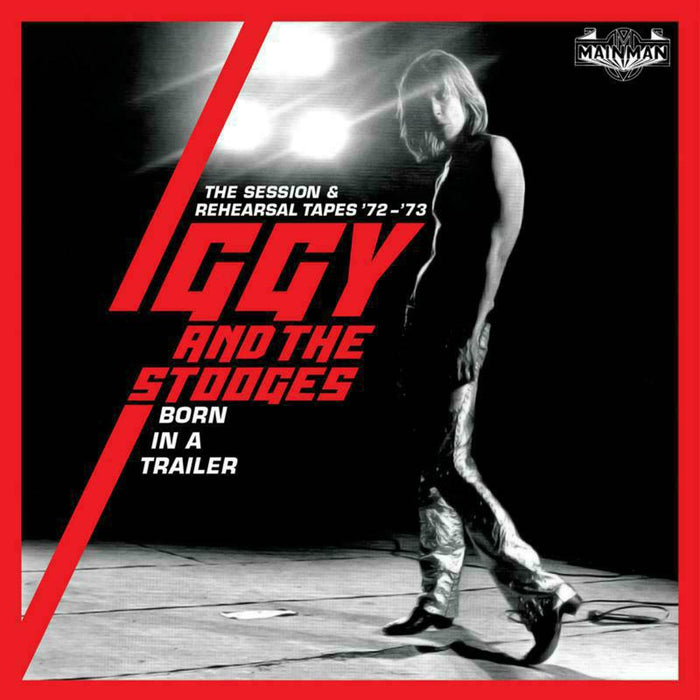 Iggy And The Stooges: Born In A Trailor - The Session & Rehearsal Tapes 72-'73: Clamshell Boxset (4CD)