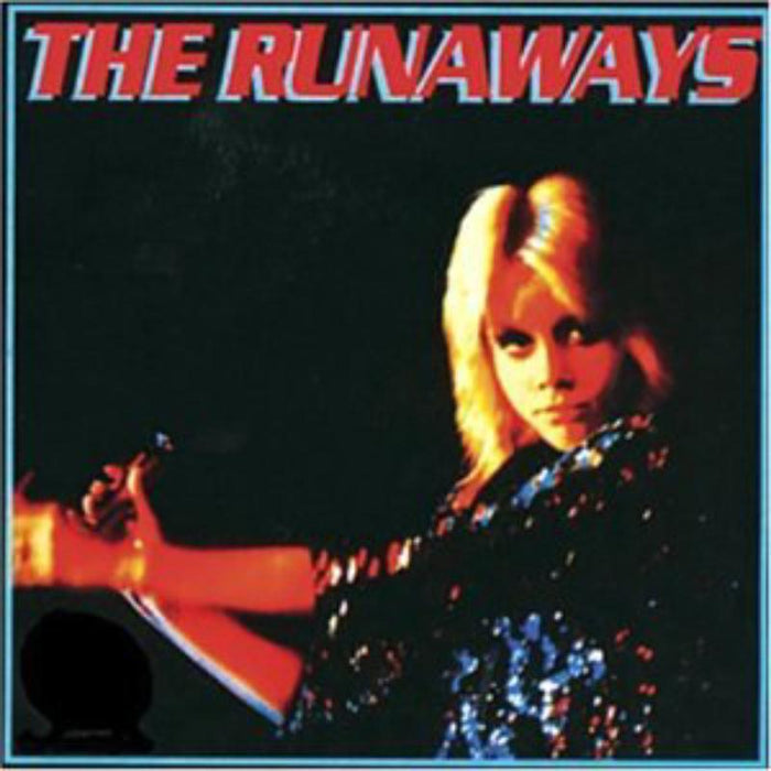 The Runaways: The Runaways