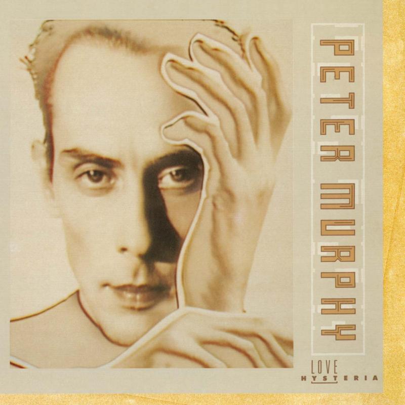 Peter Murphy Love Hysteria Expanded Edition Proper Music