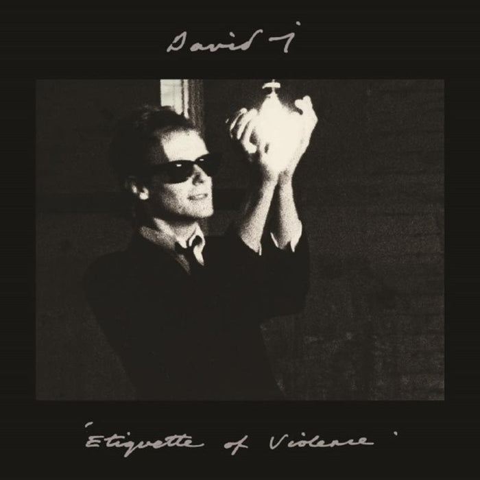 David J: Etiquette Of Violence