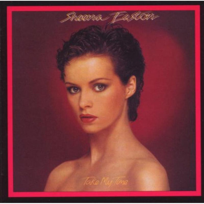 Sheena Easton: Take My Time