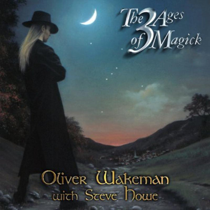 Oliver Wakeman With Steve Howe: The 3 Ages Of Magick