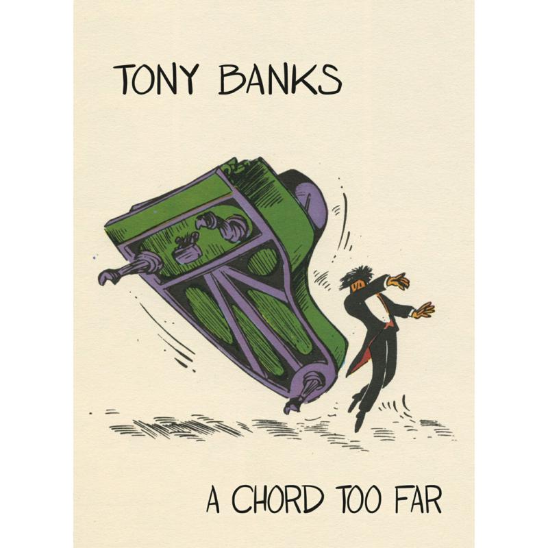 Tony Banks: A Chord Too Far: Anthology – Proper Music