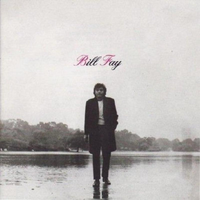 Bill Fay: Bill Fay