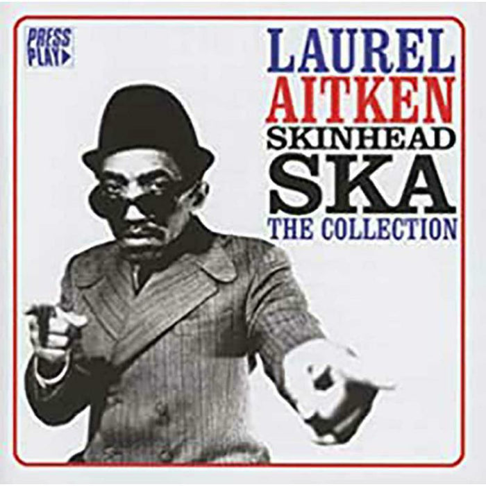 Laurel Aitken - Skinhead Ska - The Collection - PRESS4CD