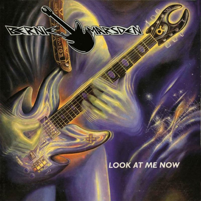 Bernie Marsden: Look At Me Now