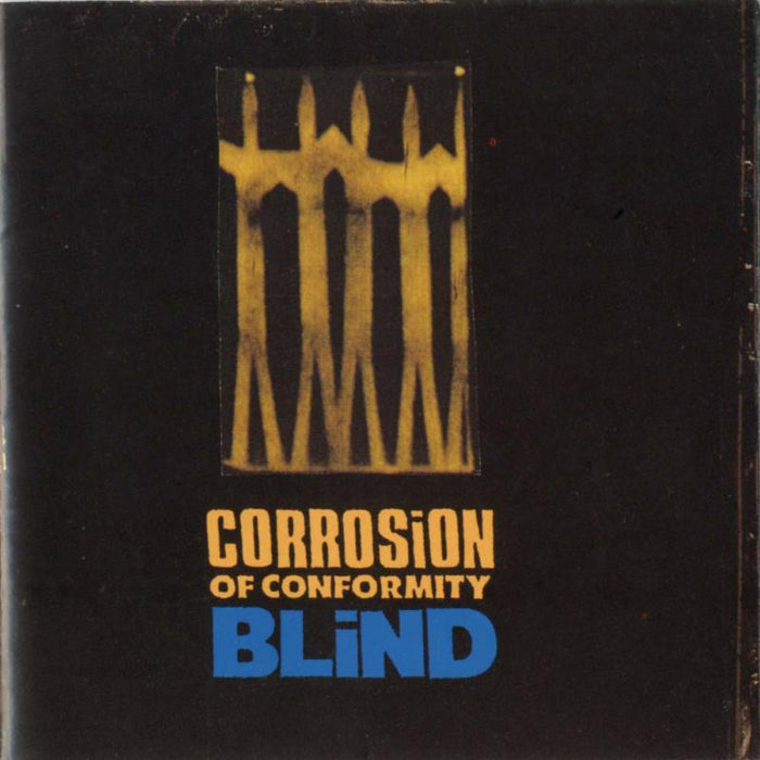Corrosion Of Conformity: Blind