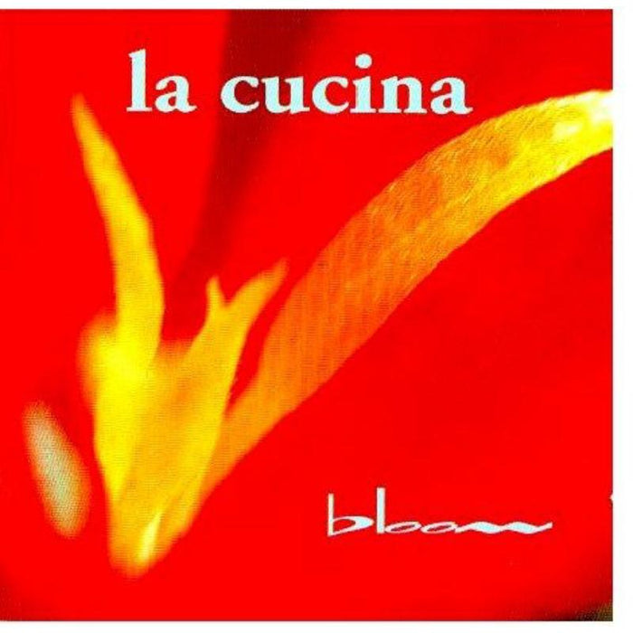La Cucina: Bloom