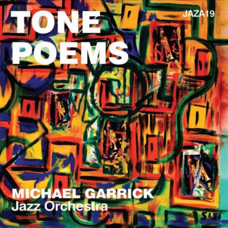 Michael Garrick Jazz Orchestra Tone Poems Proper Music 