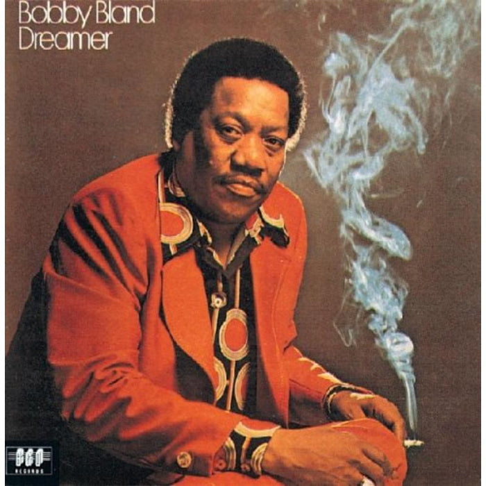 Bobby Bland: Dreamer