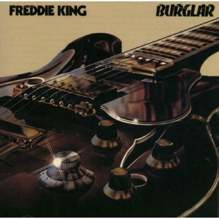 Freddie King: Burglar