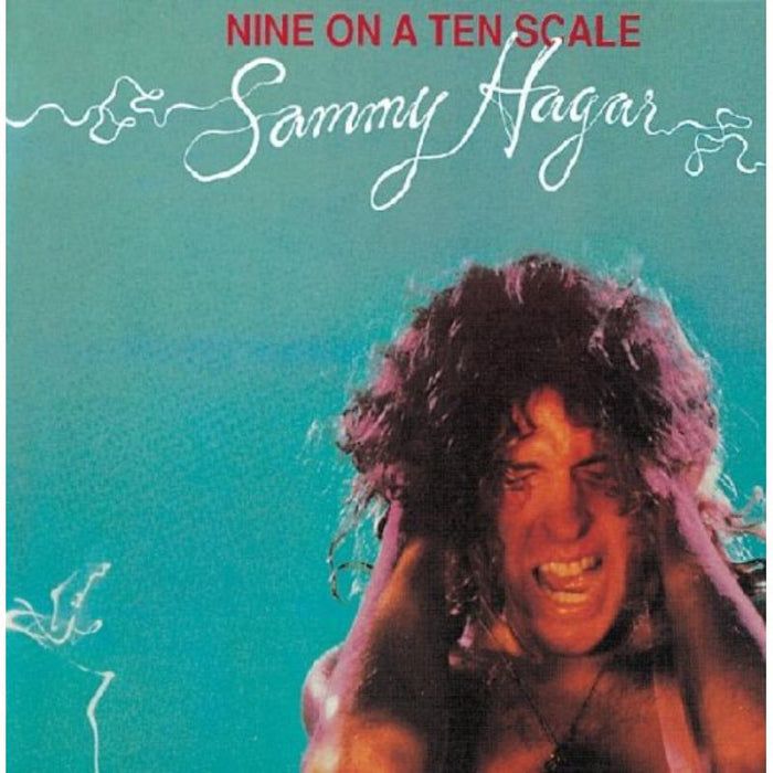 Sammy Hagar: Nine On A Ten Scale