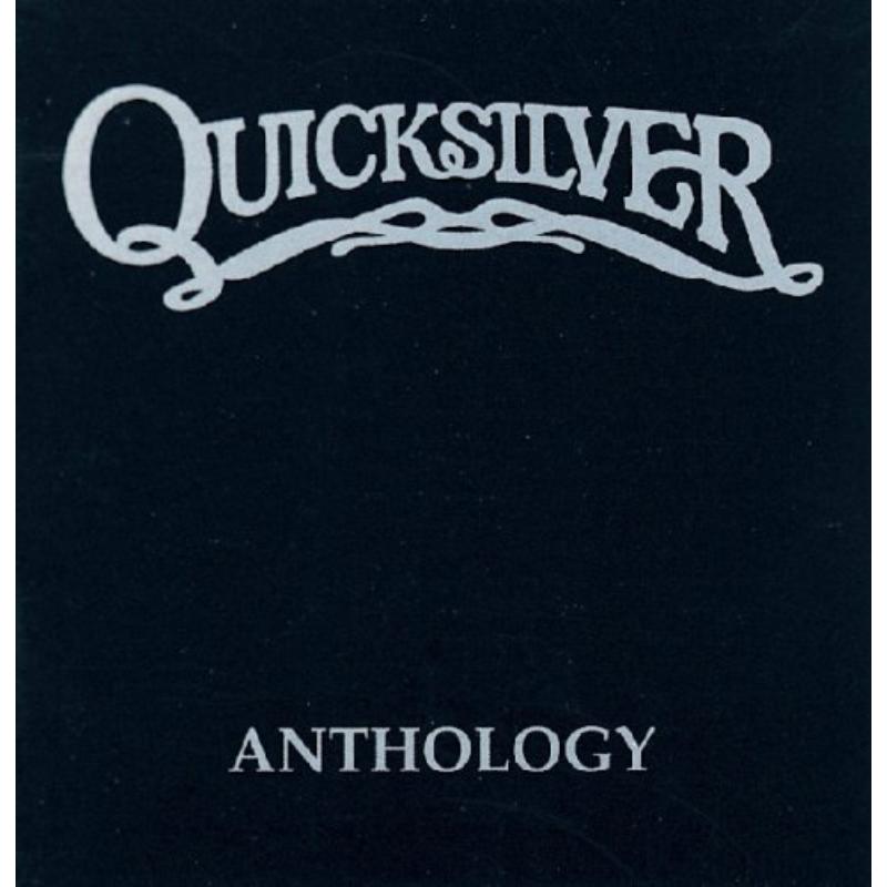 洋楽 Quicksilver Messenger Service/ Anthology Quicksilver Messenger Service: Anthology – Proper Music