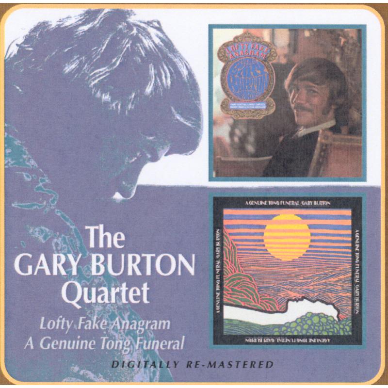 Gary Burton: Lofty Fake Anagram / A Genuine Tong Funeral