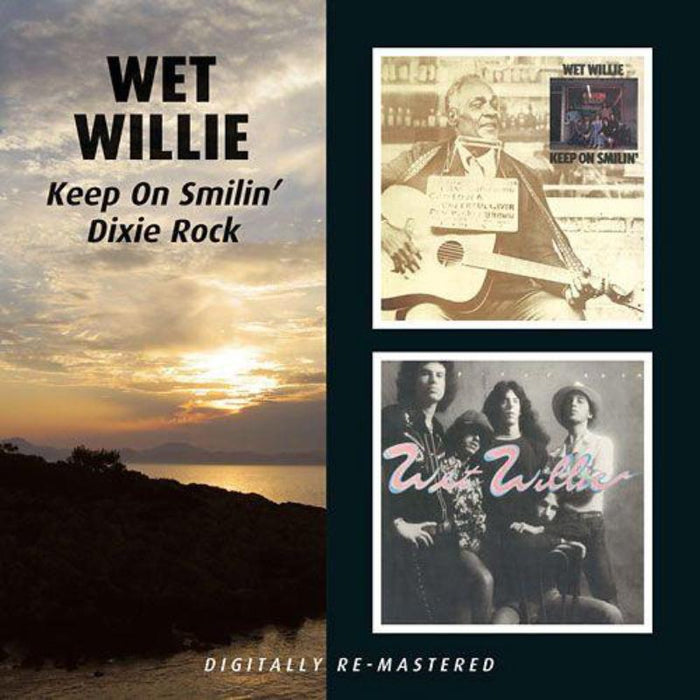 Wet Willie: Keep On Smilin' / Dixie Rock