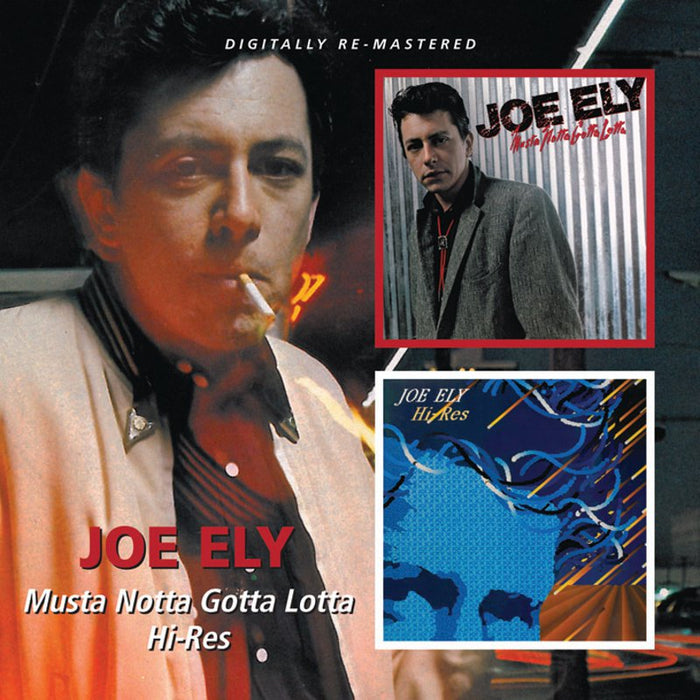 Joe Ely: Musta Notta Gotta Lotta