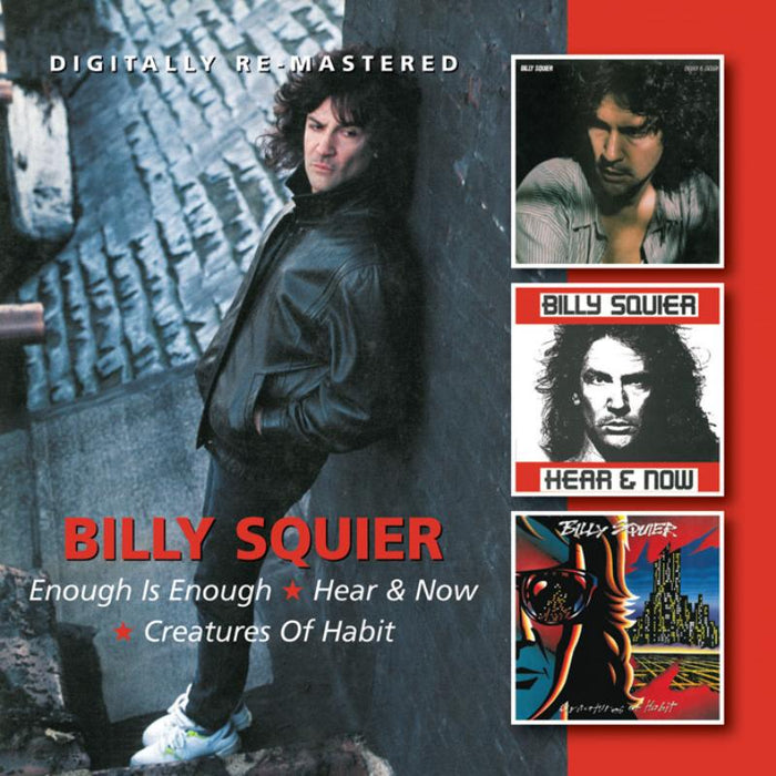 Billy Squier: Enough Is Enough/Hear & Now/Cr