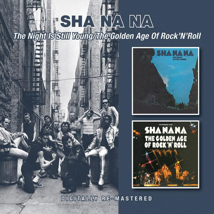 Sha Na Na: Night Is Still Young / The Gol